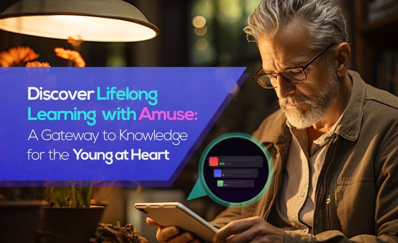 Image of post of Discover Lifelong Learning with Amuse: A Gateway to Knowledge for the Young at Heart from amuse.so, written by Anita Aganozor