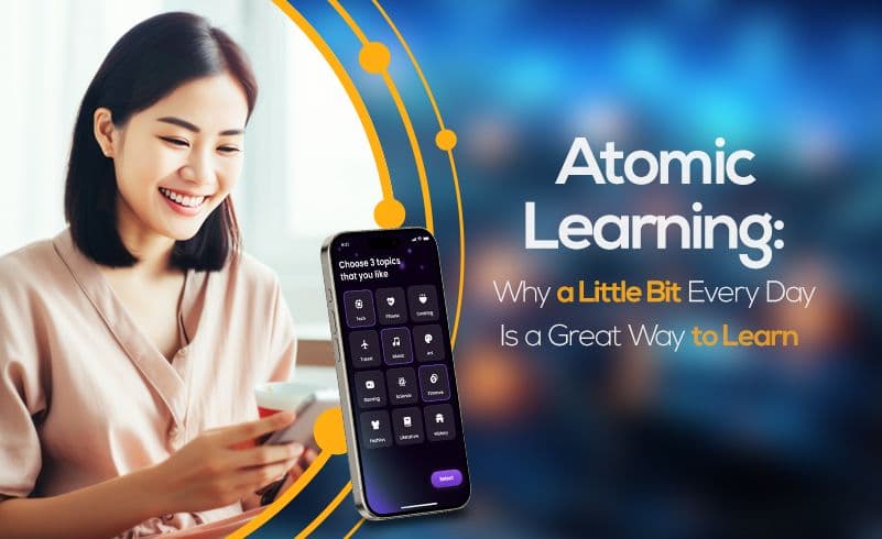 Image of post of Atomic Learning: Why a Little Bit Every Day Is a Great Way to Learn from amuse.so, written by Anita Aganozor